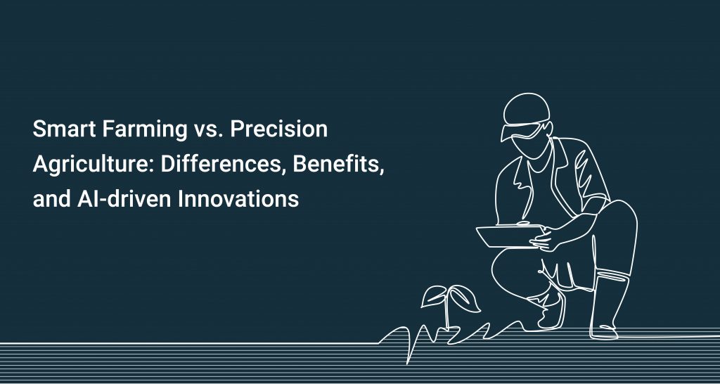 Precision-Agri-vs-smart-agri - Cropin